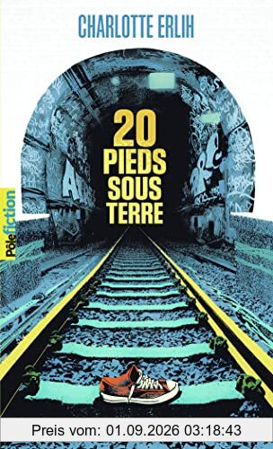 20 pieds sous terre