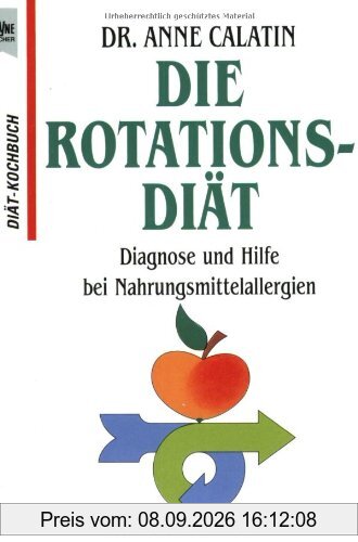 Die Rotations-Diät .Diagnose und Hilfe bei Nahrungsmittelallergien.