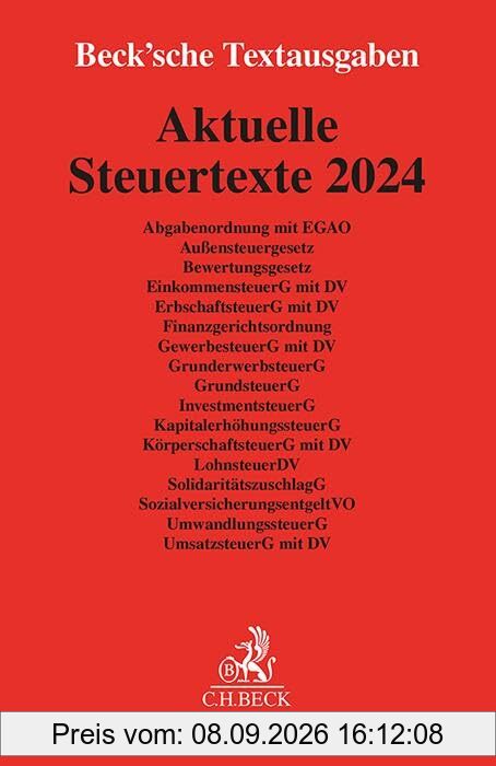 Aktuelle Steuertexte 2024: Textausgabe - Rechtsstand: 1. Januar 2024 (Beck'sche Textausgaben)