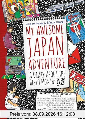 My Awesome Japan Adventure: A Diary About the Best 4 Months Ever