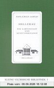 Hellerau. Die Gartenstadt und Künstlerkolonie