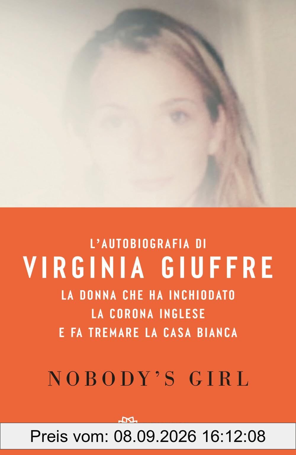 Nobody’s girl. La mia storia di sopravvivenza in nome della giustizia. Il caso Epstein (Overlook)