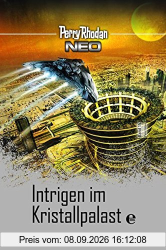 Perry Rhodan Neo 15: Intrigen im Kristallpalast: Platin Edition Band 15