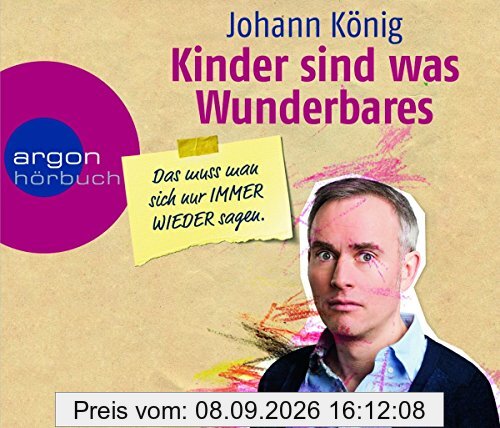 Kinder sind was Wunderbares, das muss man sich nur IMMER WIEDER sagen