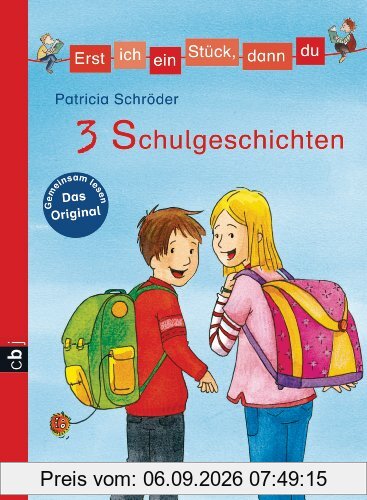 Erst ich ein Stück, dann du! 3 Schulgeschichten: Themenband 3