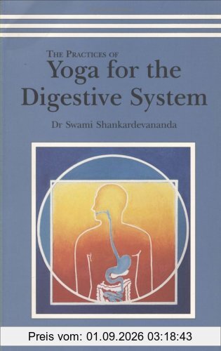 The Practices of Yoga for the Digestive System