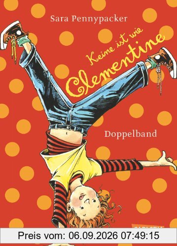 Keine ist wie Clementine: Doppelband, enthält Band 1+ 2