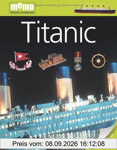 memo Wissen entdecken, Band 22: Titanic, mit Riesenposter!
