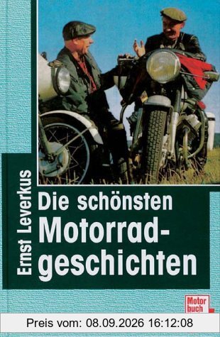 Motorradgeschichten. Die irren Motorradgeschichten. Die schönsten Motorradgeschichten. Die allerletzten Motorradgeschichten, 3 Bde.