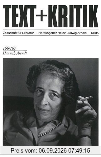 Hannah Arendt (TEXT+KRITIK 166/167)
