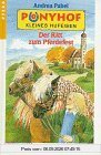 Ponyhof Kleines Hufeisen, Bd.4, Der Ritt zum Pferdefest