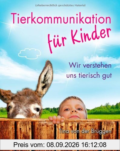 Tierkommunikation für Kinder - Wir verstehen uns tierisch gut