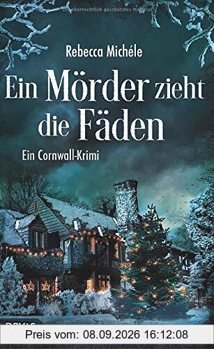 Ein Mörder zieht die Fäden: Ein Cornwall-Krimi (Ein Cornwall-Krimi mit Sandra Flemming)