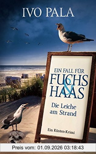 Ein Fall für Fuchs & Haas: Die Leiche am Strand - Krimi