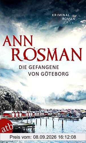 Die Gefangene von Göteborg: Kriminalroman (Karin Adler, Band 4)