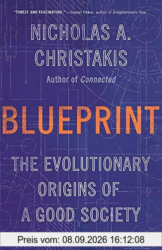 Blueprint: The Evolutionary Origins of a Good Society