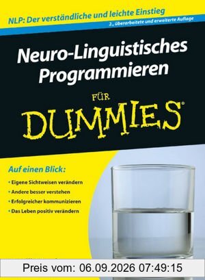Neuro-Linguistisches Programmieren für Dummies (Fur Dummies)