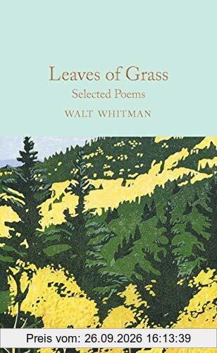Walt Whitman Leaves Of Grass, Selected Poems (Macmillan Collector's Library, Band 186)