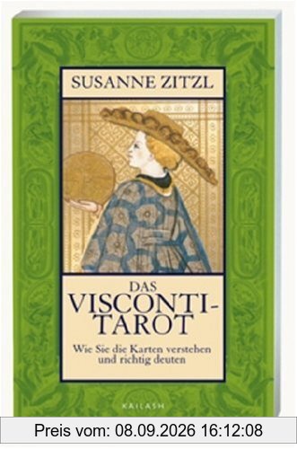Das Visconti-Tarot: Wie Sie die Karten verstehen und richtig deuten