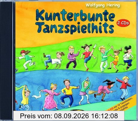 Kunterbunte Tanzspielhits - Doppel-CD: Doppel-CD mit 16 Tanzliedern, Playbacks & poppigen Instrumentalhits