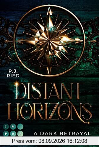 Distant Horizons 1: A Dark Betrayal: Dystopische Romantasy über eine Piratin auf der Suche nach der Wahrheit (1)