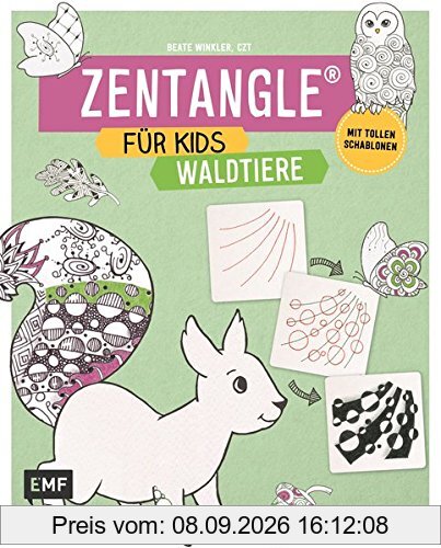Zentangle für Kids Waldtiere: Mit tollen Schablonen
