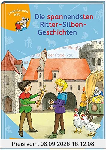 LESEMAUS zum Lesenlernen Sammelbände: Die spannendsten Ritter-Silben-Geschichten: Extra Lesetraining – Lesetexte mit farbiger Silbenmarkierung