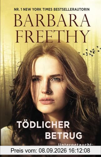 Tödlicher Betrug (Untergetaucht: FBI-Serie, Band 12)