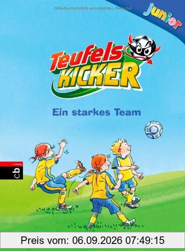 Teufelskicker Junior - Ein starkes Team: Band 5