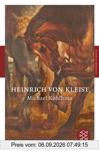Michael Kohlhaas: Erzählung (Fischer Klassik)