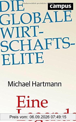 Die globale Wirtschaftselite: Eine Legende