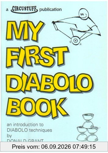 My First Diabolo Book: An Introduction to Diabolo Techniques