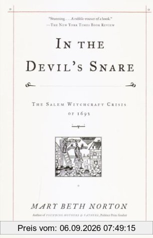 In the Devil's Snare: The Salem Witchcraft Crisis of 1692