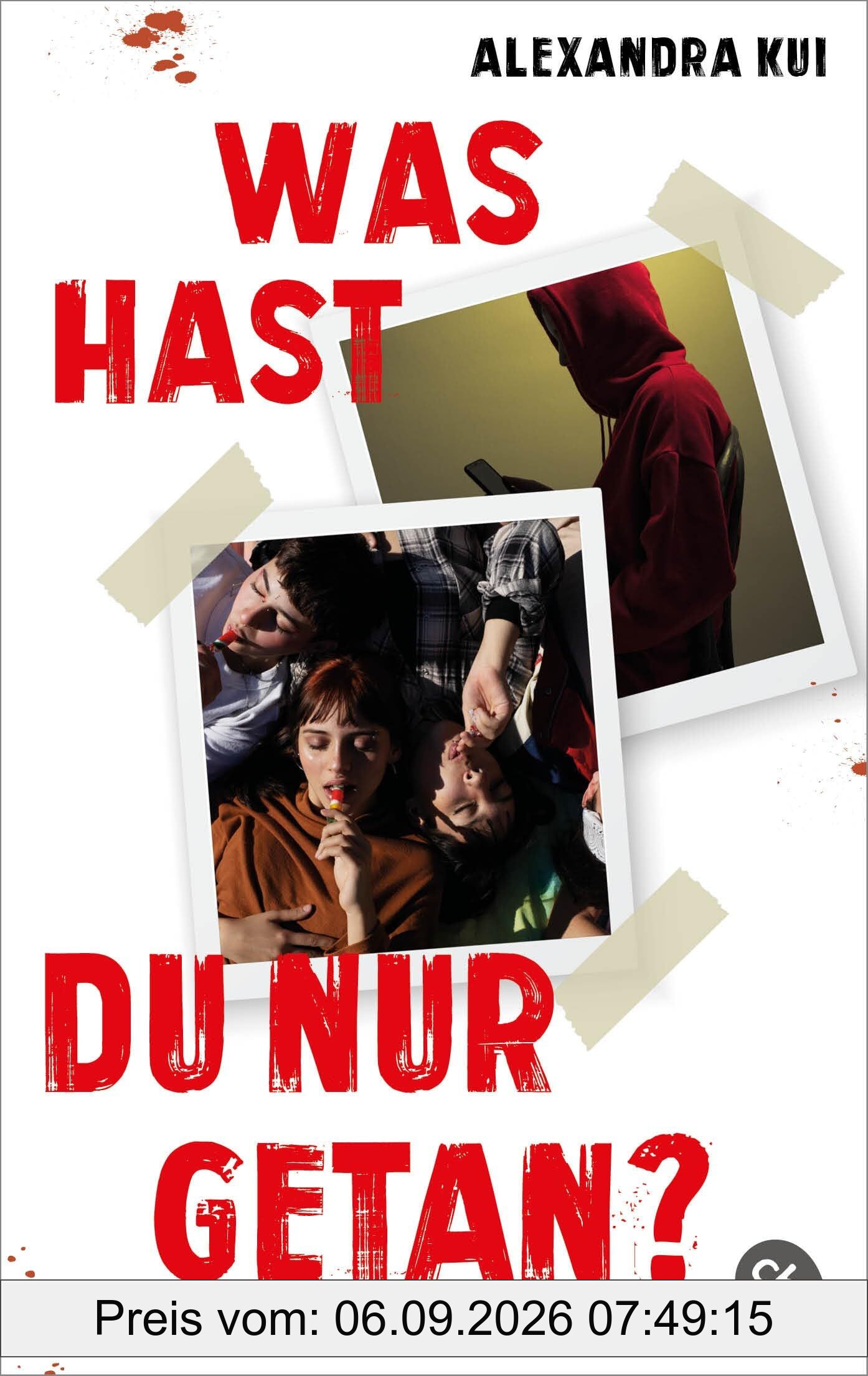 Was hast du nur getan?: Ein packender Schulthriller