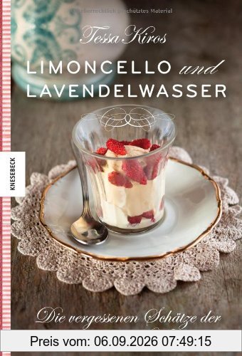 Limoncello und Lavendelwasser: Die vergessenen Schätze der italienischen Küche