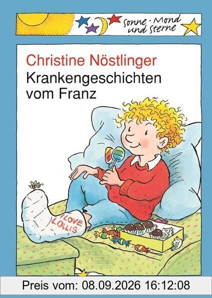 Krankengeschichten vom Franz: Sonne, Mond und Sterne. 2./3. Klasse