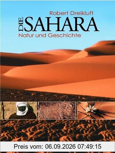 Die Sahara. Natur und Geschichte