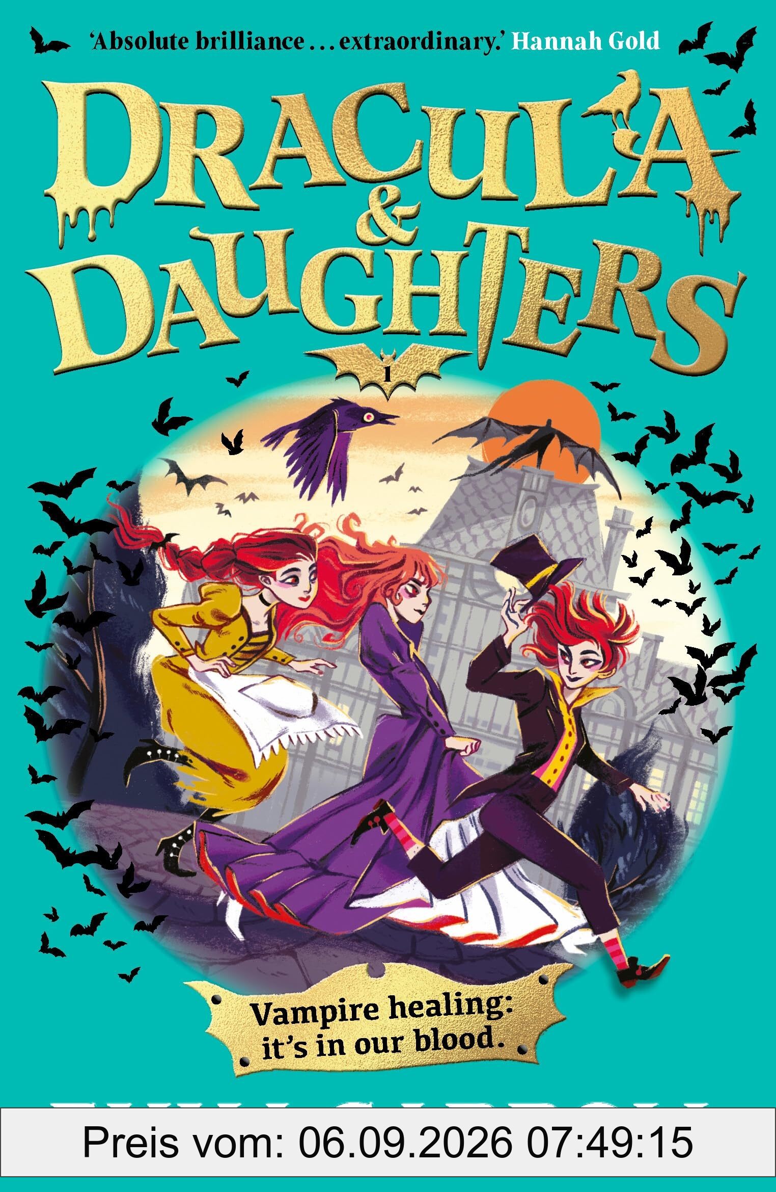 Dracula & Daughters: 'Absolute brilliance...extraordinary.' Hannah Gold