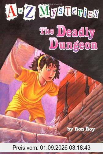 A to Z Mysteries: The Deadly Dungeon (A Stepping Stone Book(TM))