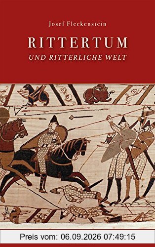 Rittertum und ritterliche Welt