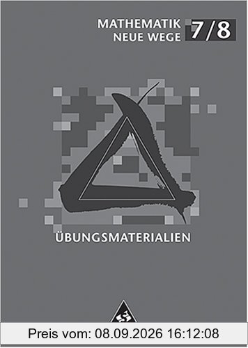 Mathematik Neue Wege Band 2 Klasse 7/8 Übungsmaterialien