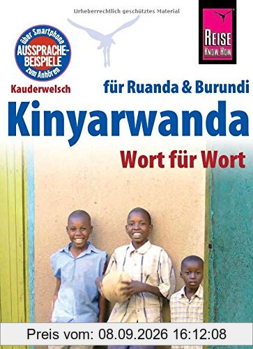 Reise Know-How Sprachführer Kinyarwanda - Wort für Wort (für Ruanda und Burundi): Kauderwelsch-Band 130