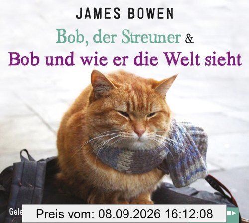 Bob, der Streuner & Bob und wie er die Welt sieht: Buch 1 & 2.