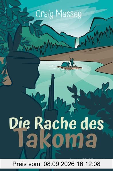 Die Rache des Takoma: Band 5 der Kinderbuchreihe »Jung und Jünger«