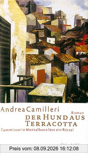 Der Hund aus Terracotta: Commissario Montalbano löst ein Rätsel. Roman: Commissario Montalbano löst seinen zweiten Fall. Commissario Montalbano löst ein Rätsel
