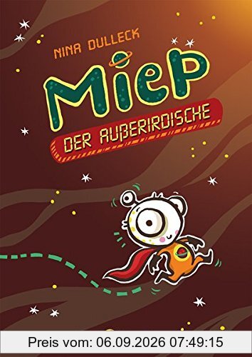 Miep, der Außerirdische: Band 1