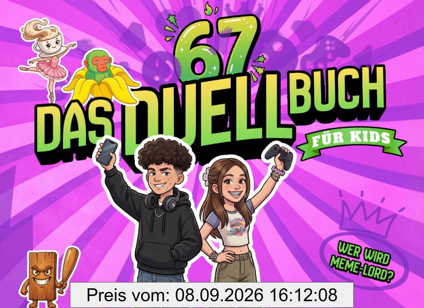 Das Meme-Duellbuch für Kids – 28 Challenges für 2 Spieler | Brainrot, 67 Six Seven & Gaming: Quiz, Rätsel & Kreativ-Battles für Kinder von 10–13 Jahren | Perfektes Geschenk