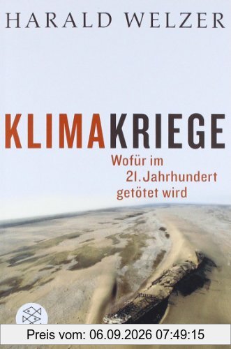 Klimakriege: Wofür im 21. Jahrhundert getötet wird