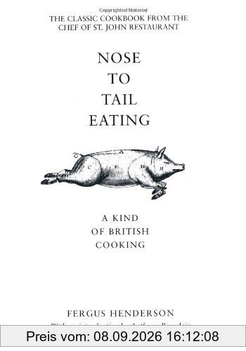 Nose to Tail Eating: A Kind of British Cooking