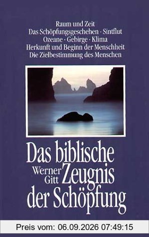 Das biblische Zeugnis der Schöpfung